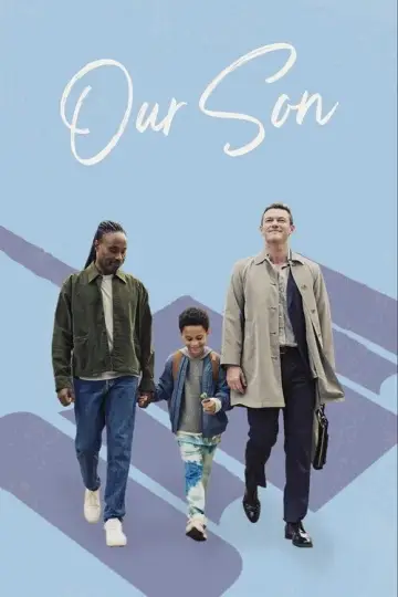 Poster to the movie "Our Son" #1079185