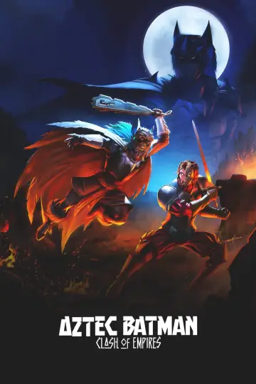 Poster to the movie "Aztec Batman: Clash of Empires" #1182786