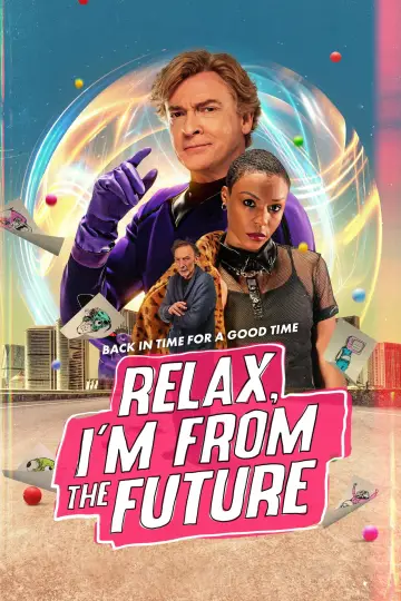 Poster to the movie "Relax, I