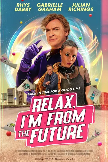 Poster to the movie "Relax, I