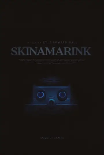 Poster to the movie "Skinamarink" #22835