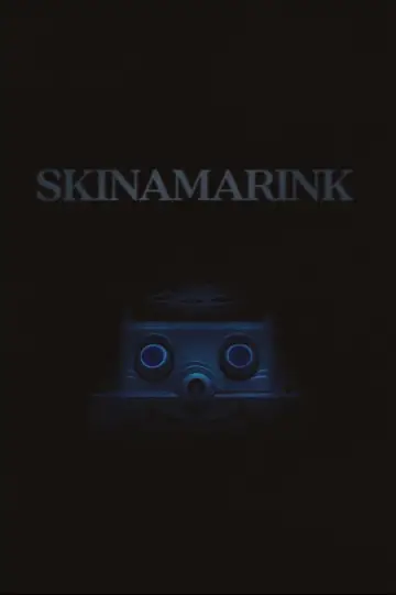 Poster to the movie "Skinamarink" #22841