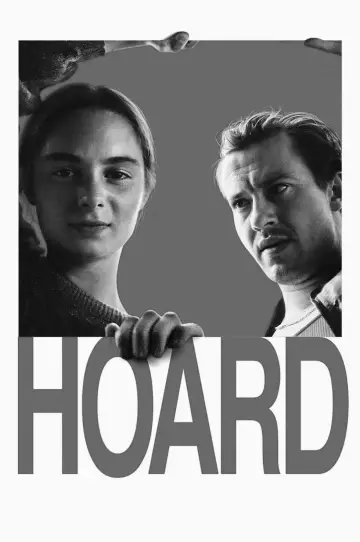 Poster to the movie "Hoard" #1192043