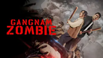 Backdrop to the movie "Gangnam Zombie" #1067288