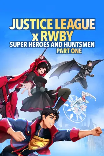 Poster to the movie "Justice League x RWBY: Super Heroes & Huntsmen, Part One" #1005558
