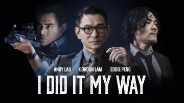 Backdrop to the movie "I Did It My Way" #787625