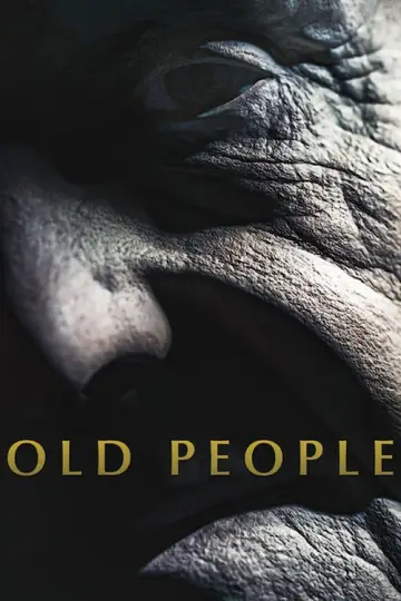 Poster to the movie "Old People" #1079781