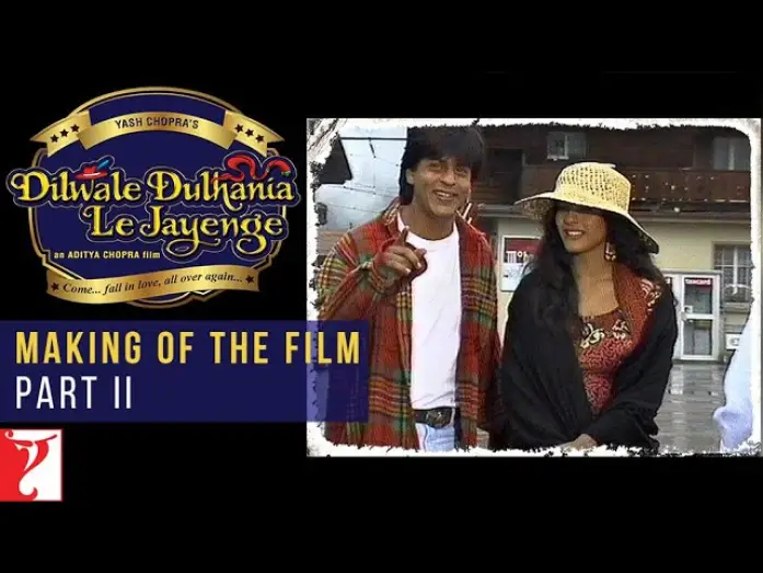 Video for the film Dilwale Dulhania Le Jayenge — DDLJ Making Of The Film Part 2 | Dilwale Dulhania Le Jayenge | Aditya Chopra, Shah Rukh Khan, Kajol