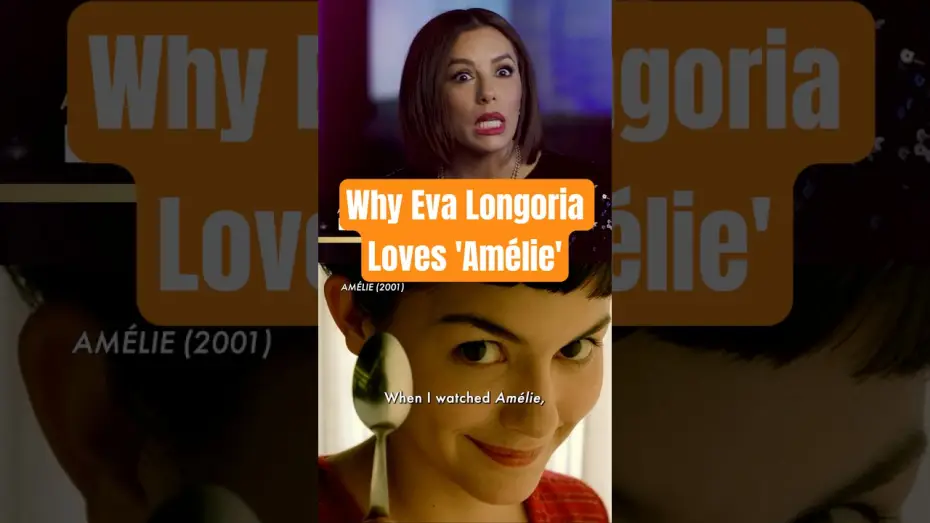 Video for the film Amélie — How 'Amélie' Convinced Eva Longoria She Was in Paris!
