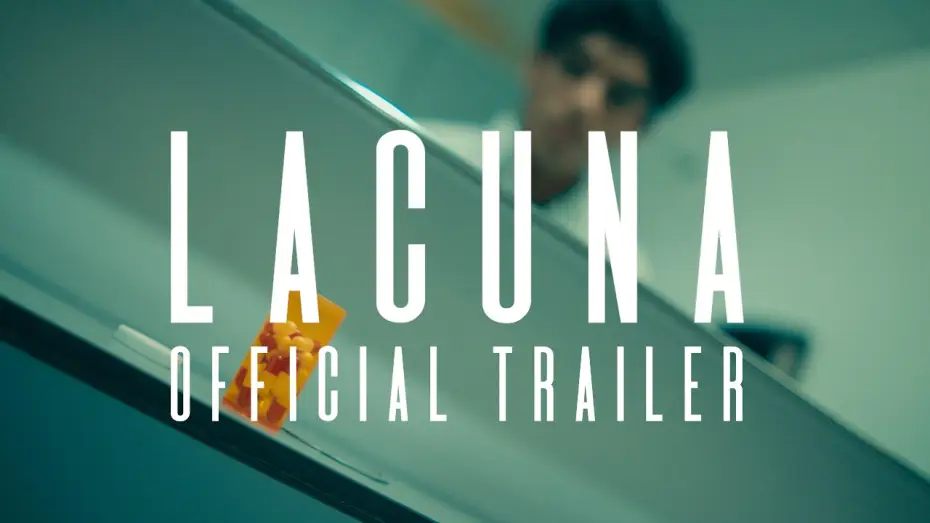 Video for the film Lacuna — Lacuna - Official Teaser Trailer