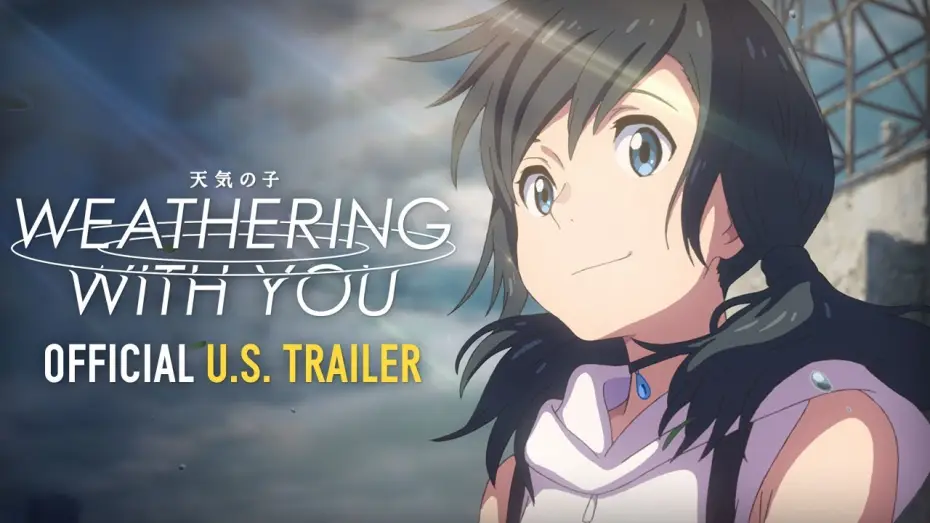 Video for the film Weathering with You — Weathering With You [Official Subtitled U.S. Trailer, GKIDS] - January 15