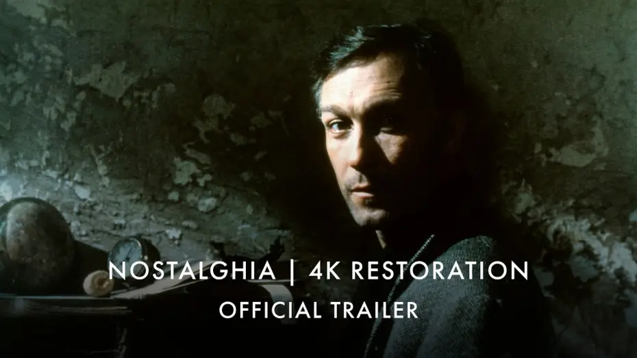 Video for the film Nostalgia — 4K Restoration | UK & IRE Trailer
