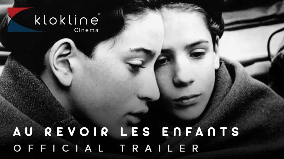 Video for the film Au Revoir les Enfants — 1987 Au Revoir Les Enfants Official Trailer 1 Janus Films