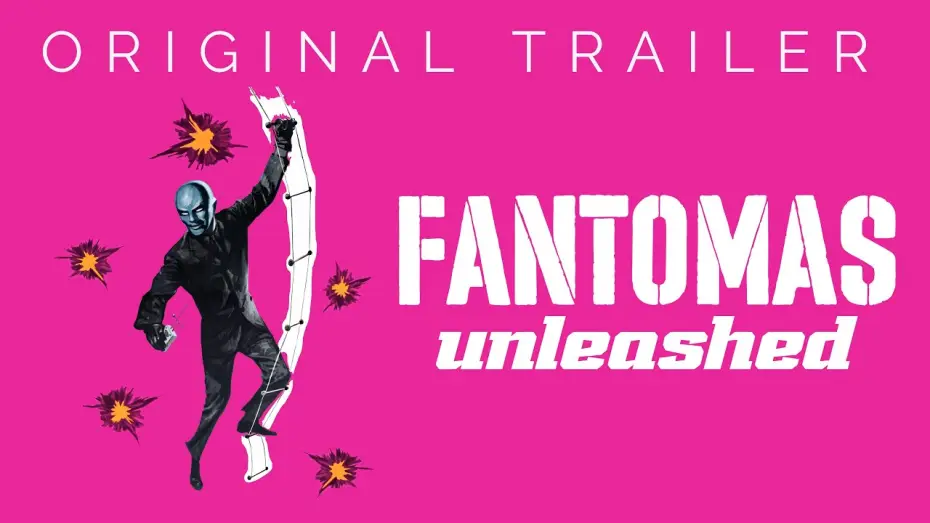 Video for the film Fantomas Unleashed — Original Theatrical Trailer [Subtitled]