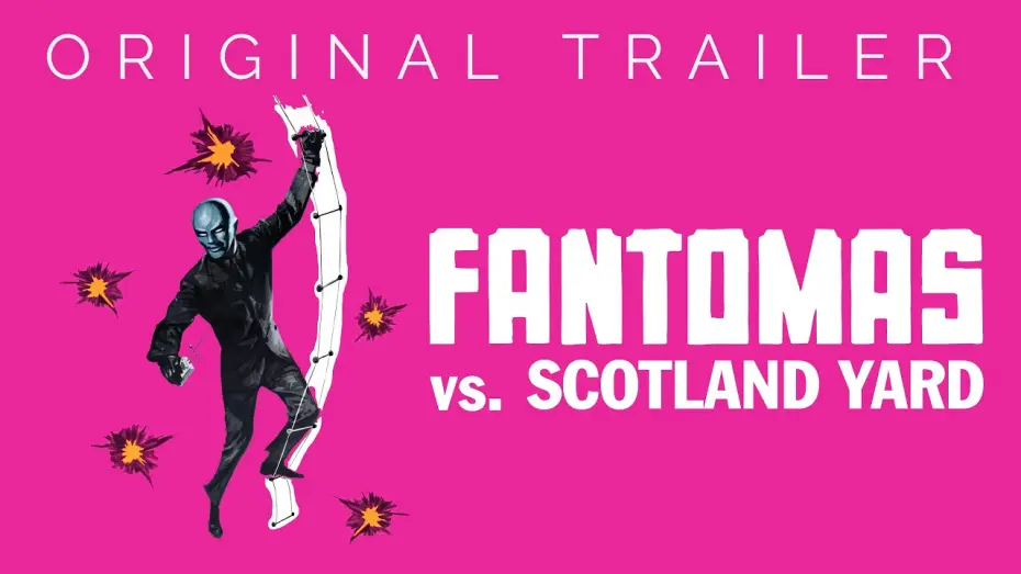 Video for the film Fantomas vs. Scotland Yard — Original Theatrical Trailer [Subtitled]