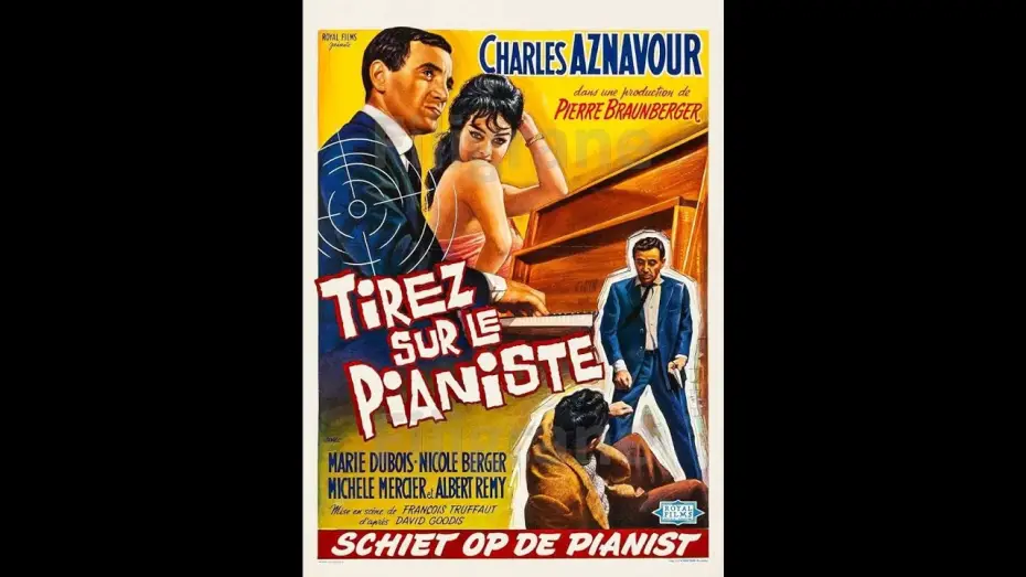 Video for the film Shoot the Piano Player — Tirez Sur le Pianiste (1960) FRENCH 720p Regarder
