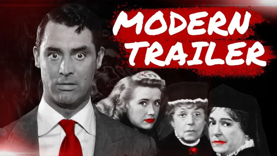 Video for the film Arsenic and Old Lace — Arsenic and Old Lace Modern Trailer
