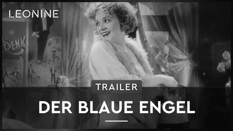 Video for the film The Blue Angel — Der blaue Engel - Trailer (deutsch/german)