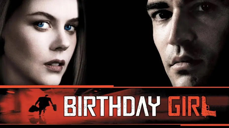 Video for the film Birthday Girl — Birthday Girl (film 2001) TRAILER ITALIANO