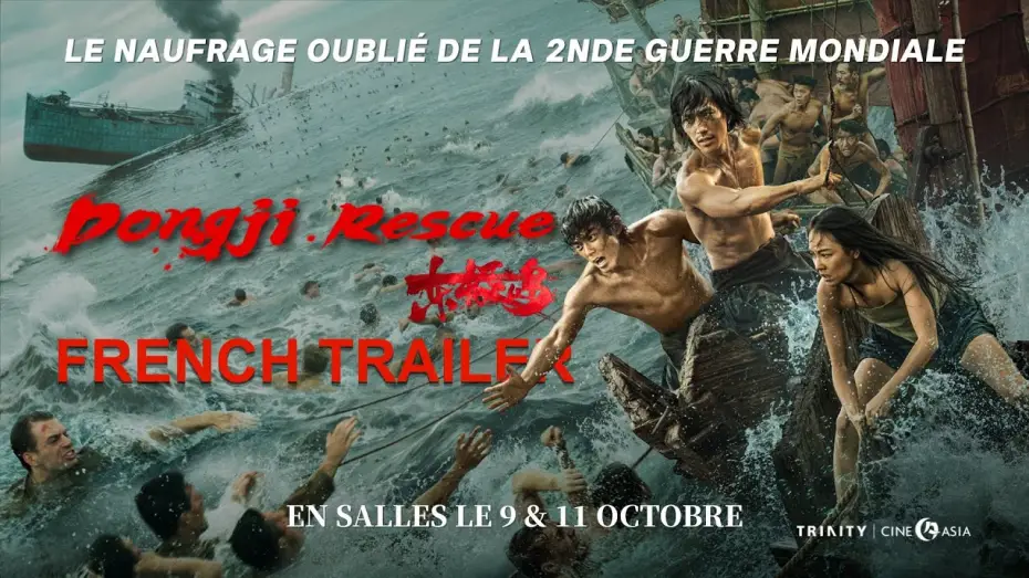 Video for the film Dongji Rescue — Bande-annonce française