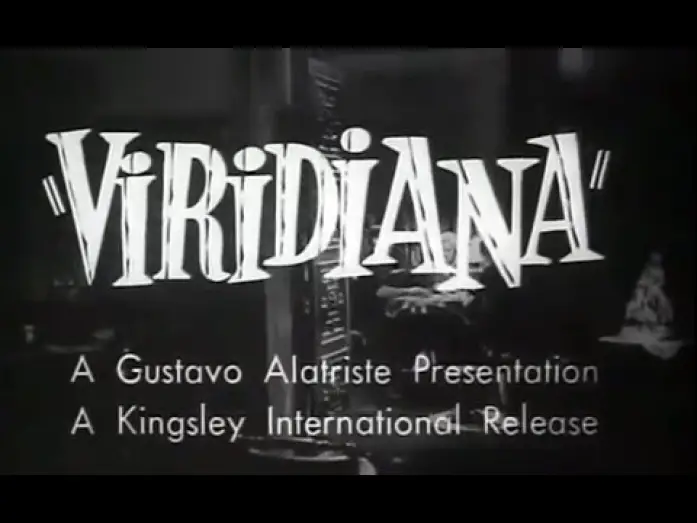 Video for the film Viridiana — Viridiana  Trailer by Luis Bunuel