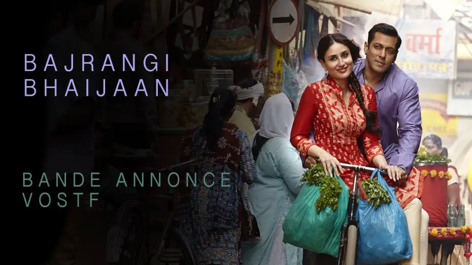 Video for the film Bajrangi Bhaijaan — BAJRANGI BHAIJAAN - Bande Annonce VOST