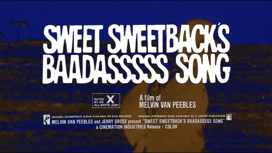 Video for the film Sweet Sweetback's Baadasssss Song — Official Theatrical Trailer - AGFA