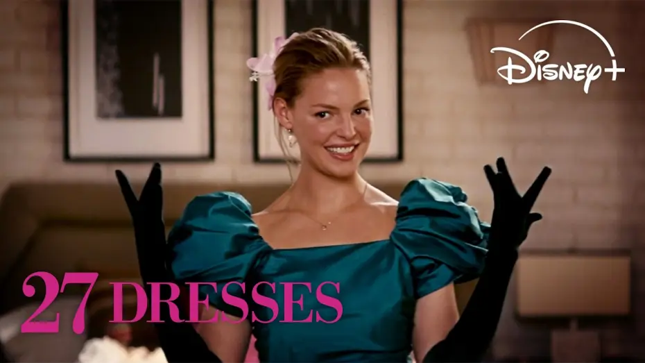 Video for the film 27 Dresses — Katherine Heigl's 27 Bridesmaid Dresses