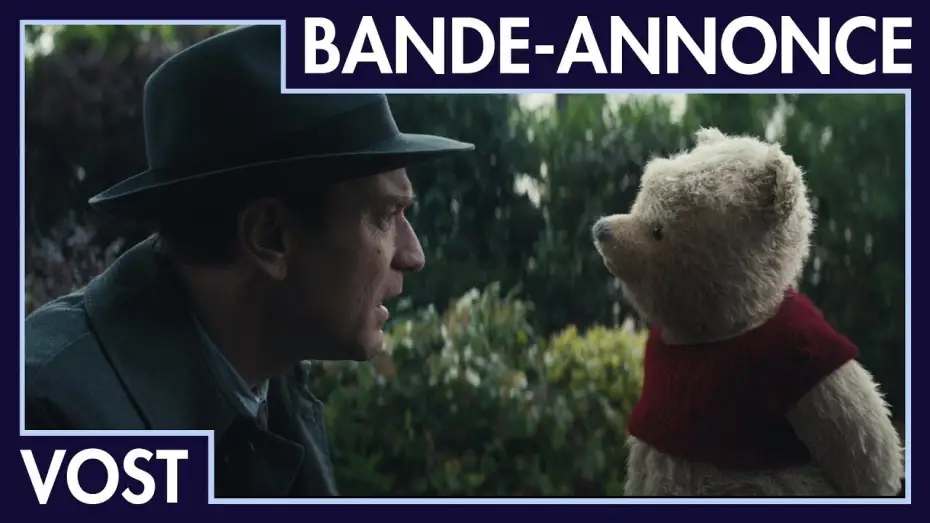 Video for the film Christopher Robin — Jean-Christophe & Winnie - Bande Annonce 2 VOST