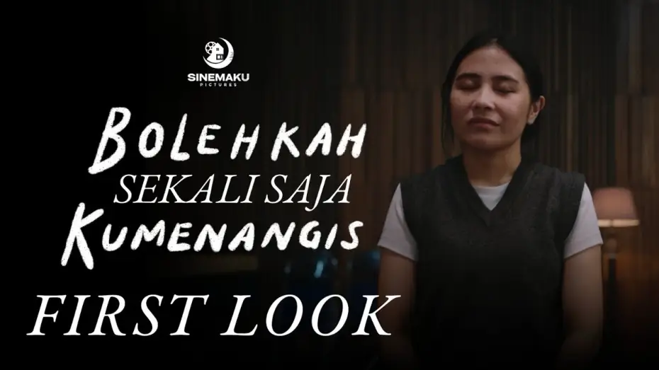 Video for the film Bolehkah Sekali Saja Kumenangis — Bolehkah Sekali Saja Kumenangis - First Look Video