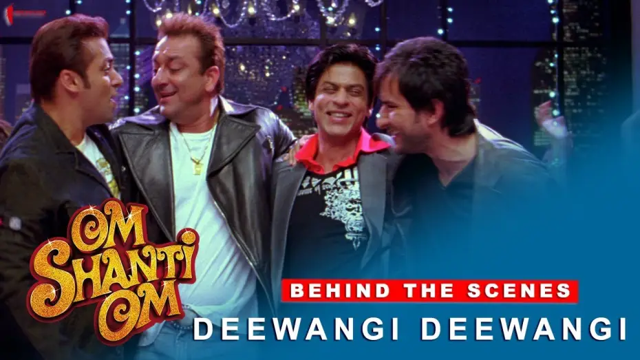Video for the film Om Shanti Om — Om Shanti Om | Behind The Scenes | Deewangi Deewangi | Shah Rukh Khan & Various Celebrities