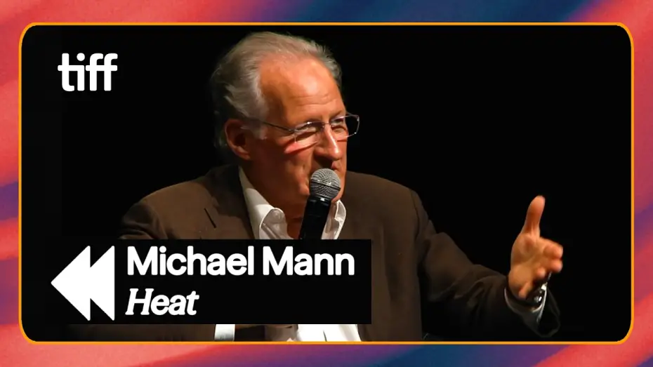 Video for the film Heat — Michael Mann on the Legendary Shootout in HEAT (2015) | TIFF REWIND