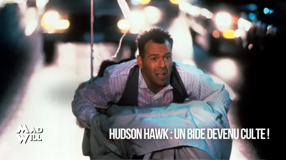 Video for the film Hudson Hawk — HUDSON HAWK AVEC BRUCE WILLIS : LA CRITIQUE