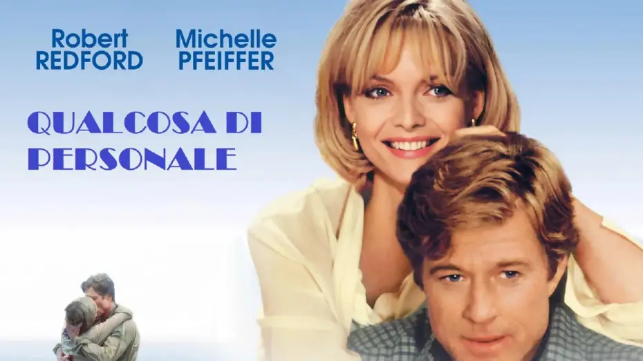 Video for the film Up Close & Personal — Qualcosa di personale (film 1996) TRAILER ITALIANO
