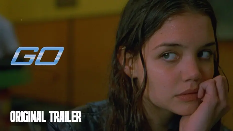 Go — Original Trailer