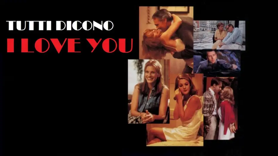Video for the film Everyone Says I Love You — Tutti dicono I Love You (film 1996) TRAILER ITALIANO