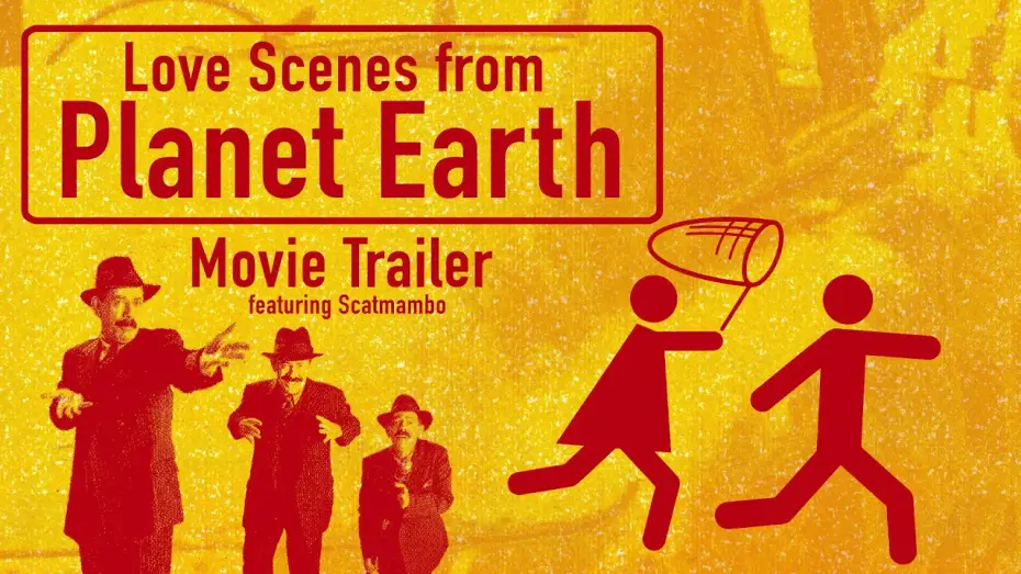 Video for the film Love Scenes from Planet Earth — Love Scenes from Planet Earth 1998 - MOVIE TRAILER - SCATMAMBO SCATMAN JOHN