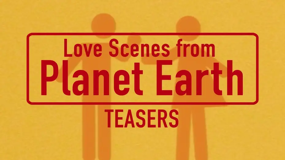 Video for the film Love Scenes from Planet Earth — Love Scenes from Planet Earth 1998 - TEASERS
