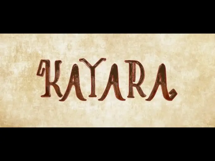 Video for the film Kayara — KAYARA (2024) - CMG Trailer