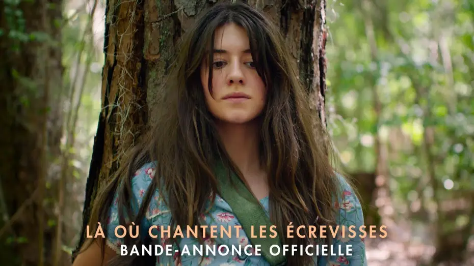 Video for the film Where the Crawdads Sing — Là Où Chantent Les Écrevisses - Bande-annonce officielle