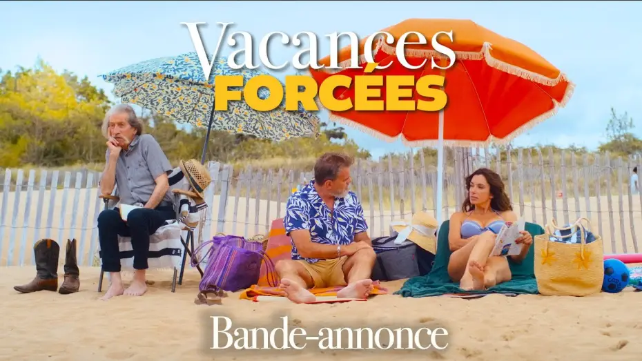 Video for the film Forced Vacation — Vacances Forcées - Bande-annonce officielle