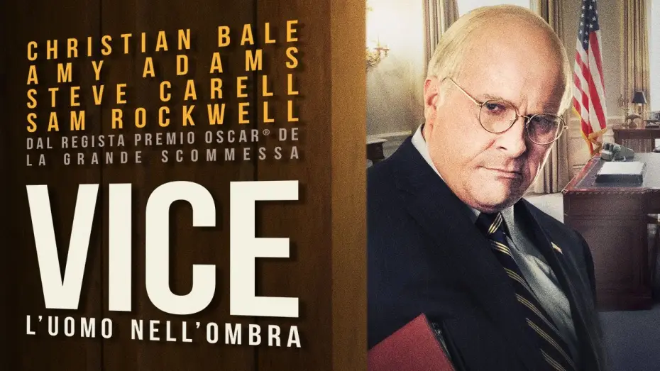 Video for the film Vice — Vice - L'uomo nell'ombra. Trailer italiano ufficiale [HD]