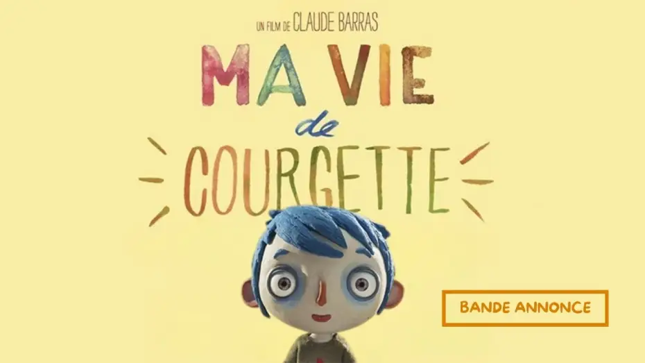 Video for the film My Life as a Zucchini — Bande annonce Ma Vie de Courgette