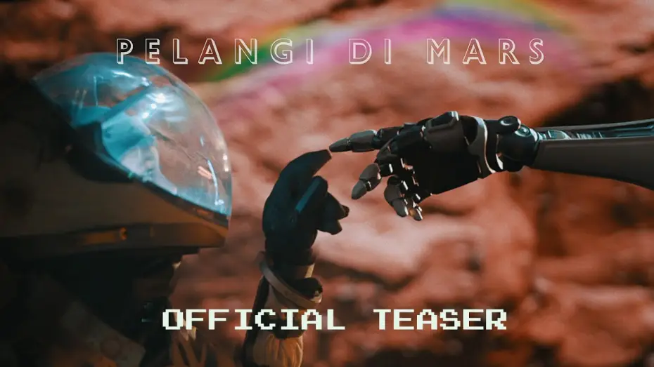 Video for the film Pelangi di Mars — Pelangi Di Mars (Official Teaser)