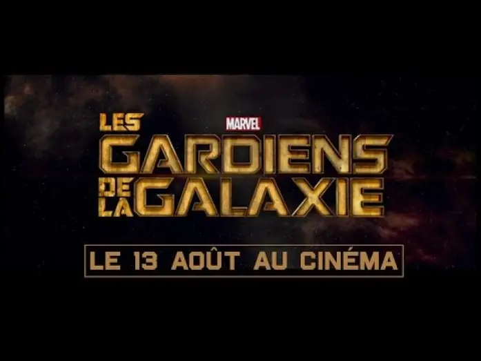 Video for the film Guardians of the Galaxy — Les Gardiens de la Galaxie - Teaser VF