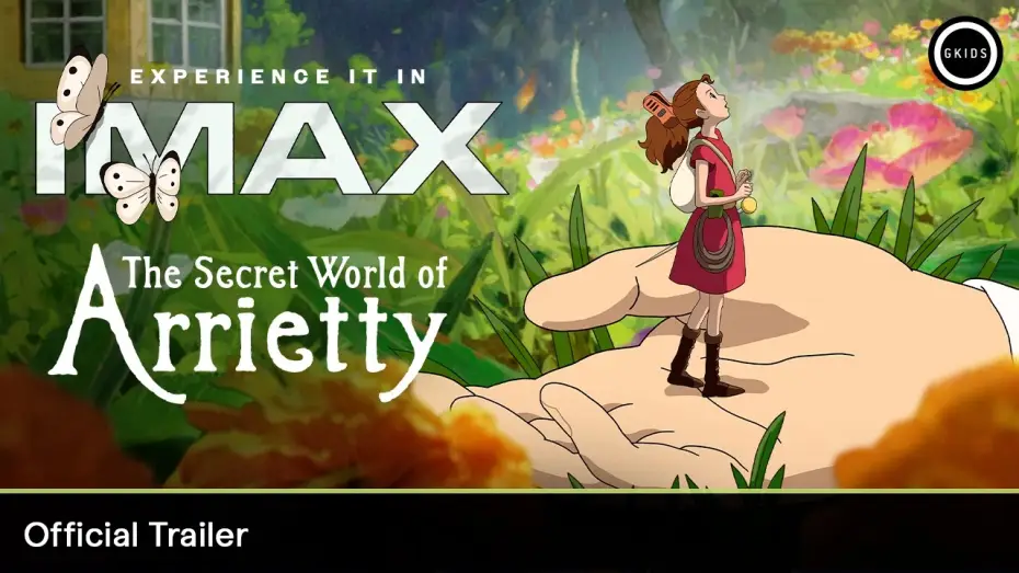 Video for the film The Secret World of Arrietty — 4K Remaster Official Trailer [Dubbed]