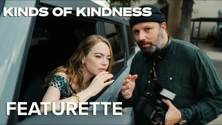 Video for the film Kinds of Kindness — Kind Of Behind The Scenes Featurette