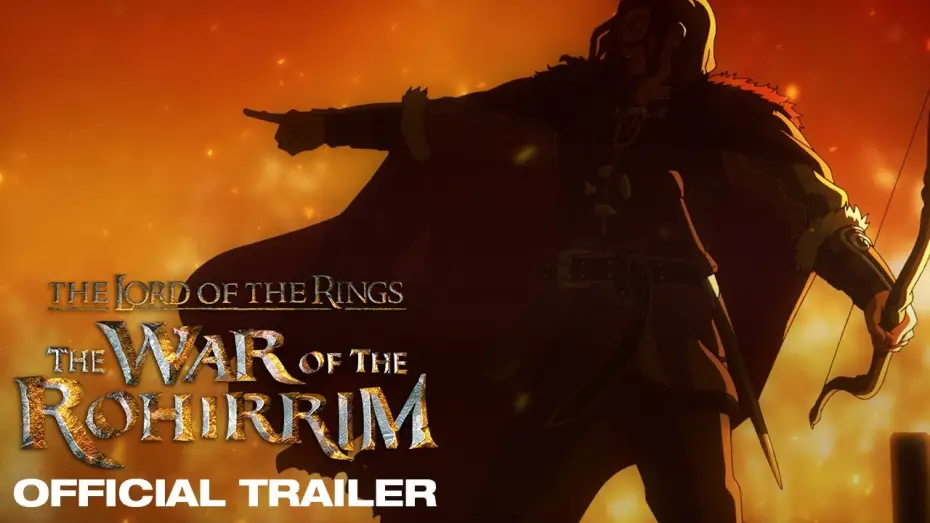 Video for the film The Lord of the Rings: The War of the Rohirrim — Official Trailer