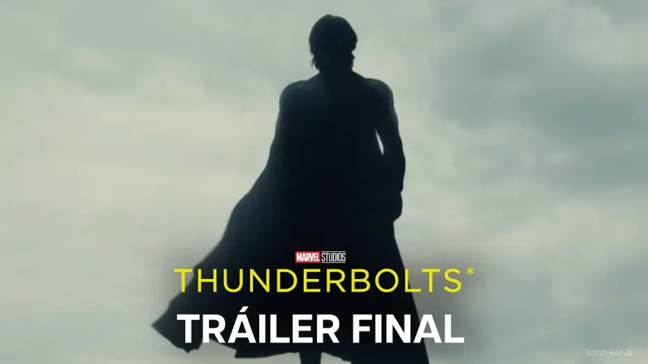 Video for the film Thunderbolts — Tráiler Final en español