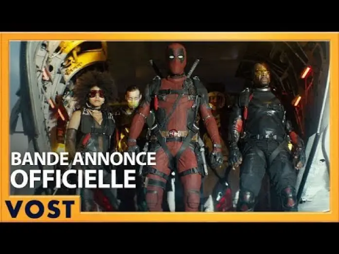 Video for the film Deadpool 2 — DEADPOOL 2 - Bande Annonce 2 VOST